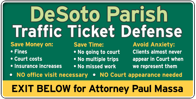 DeSoto Parish, Louisiana Speeding & Traffic Ticket Lawyer Paul Massa Graphic 1